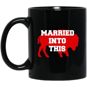 Buffalo – Married Into This Mugs