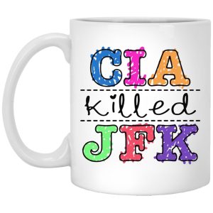 CIA Killed JFK Mugs 1