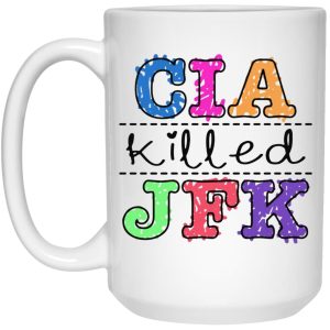 CIA Killed JFK Mugs 2