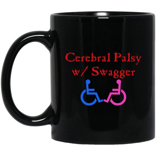 Cerebral Palsy W Swagger Mugs