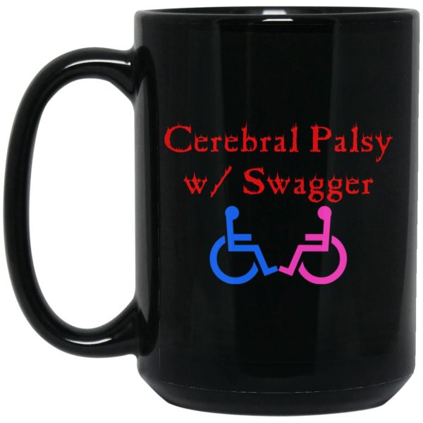 Cerebral Palsy W Swagger Mugs