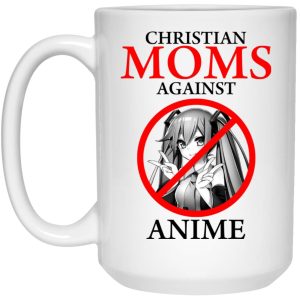 Christian Moms Against Anime Mugs 2