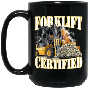 Forklift Certified Mugs