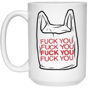 Fuck You Bag Mugs