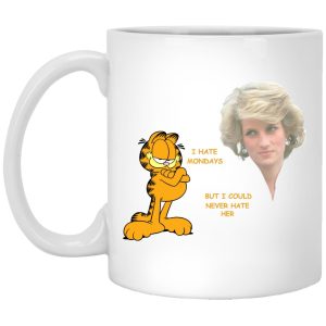 Garfield I Hate Monday But I Could Never Hate Her Mugs