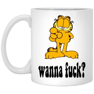 Garfield Wanna Fuck Mugs