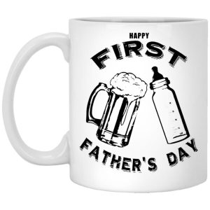 Happy First Father’s Day Mug