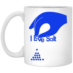 I Love Salt Mugs