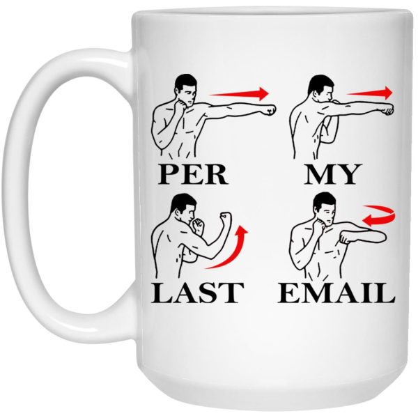 Per My Last Email Mugs