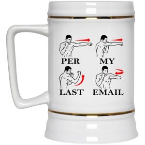 Per My Last Email Mugs 4