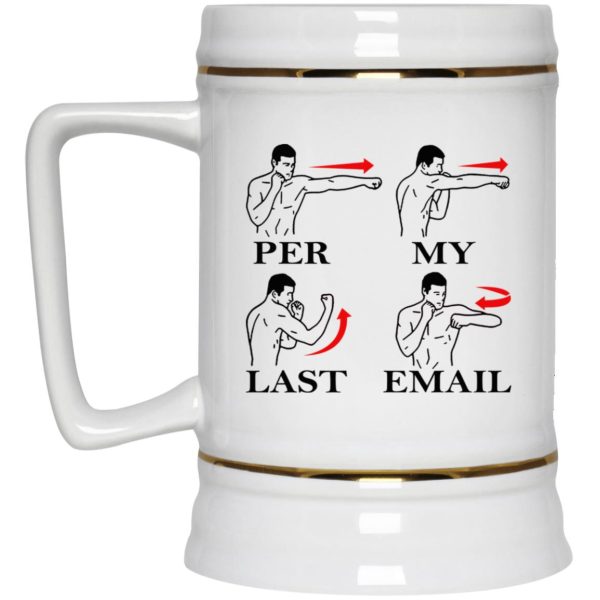 Per My Last Email Mugs