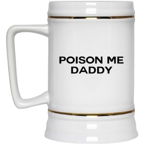 Poison Me Daddy Mugs 4