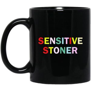 Sensitive Stoner Mugs