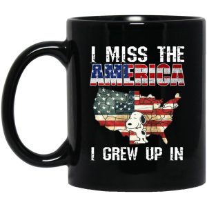 Snoopy I Miss The America I Grew Up In Mugs