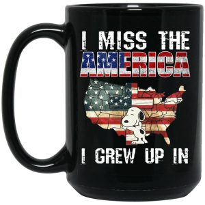 Snoopy I Miss The America I Grew Up In Mugs