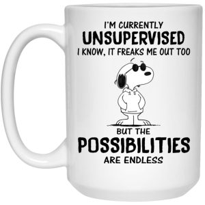 Snoopy I’m Currently Unsupervised I Know It Freaks Me Out Too Mugs