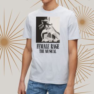 Taylor Female Rage The Musical T-Shirt