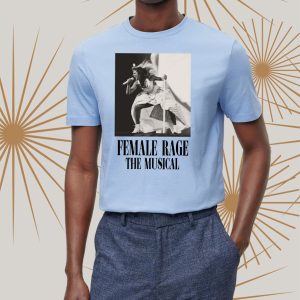 Taylor Female Rage The Musical T-Shirt