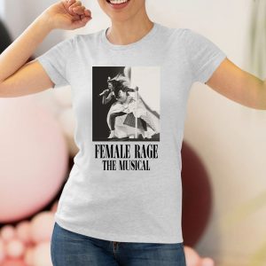 Taylor Swift Tour Female Rage The Musical T-Shirt