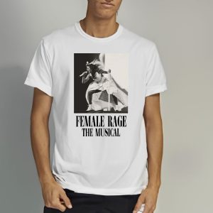 Taylor Swift Tour Female Rage The Musical T-Shirt