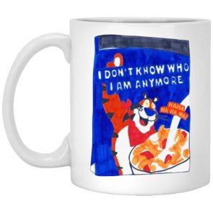 Tony Tiger I Don’t Know Who I Am Anymore Mugs