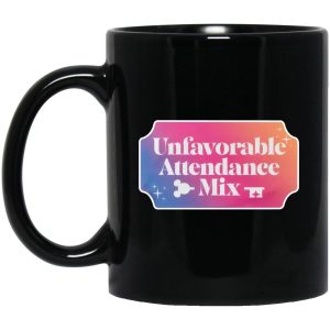 Unfavorable Attendance Mix Mugs