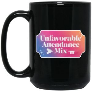 Unfavorable Attendance Mix Mugs