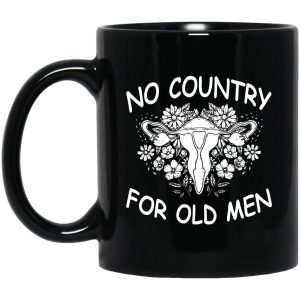 Uterus No Country For Old Men Mugs