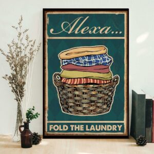 Alexa fold the laundry vintage poster