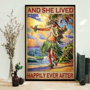 Aloha dancing girl and she lived happily ever after poster