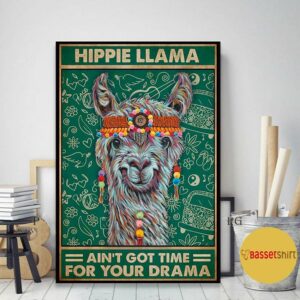 Alpaca hippie llama ain’t got time for your drama poster canvas