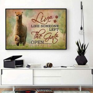 Alpaca live like someone left the gate open canvas