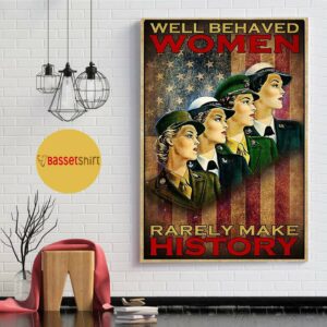 American Army well behaved women rarely make history poster