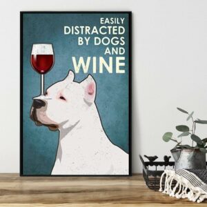 American Pit Bull Terrier easily distracted by dogs and wine poster canvas