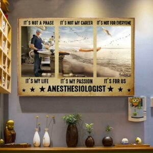 Anesthesiologist its not a phase its my life horizontal canvas 3