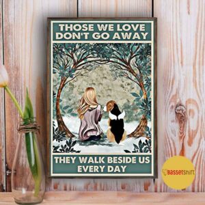 Angel Beagle those we love dont go away they walk beside us poster 5