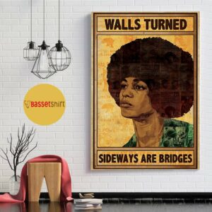 Angela Davis print canvas walls turned sideways are bridges 1