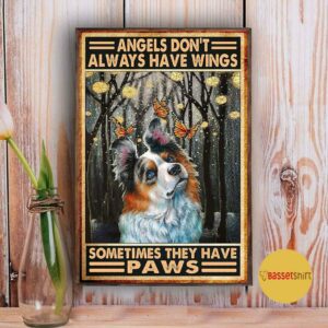 Angels dont always have wings sometimes they have paws vertical poster 3