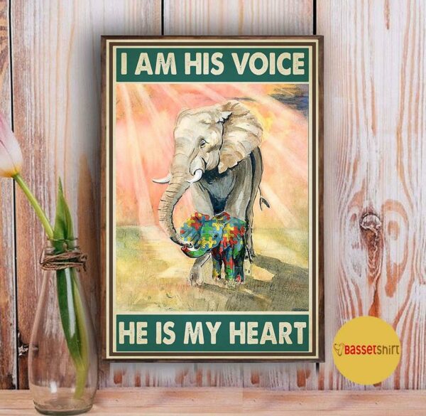 Autism elephants I’m his voice he is my heart poster