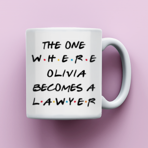 Lawyer Coffee Mug, Friends Themed Lawyer Mug, The One Where Becomes a Lawyer