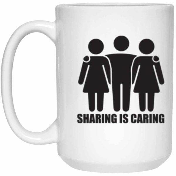 Throuple coffee mug – Sharing Is Caring – for happy triad trios