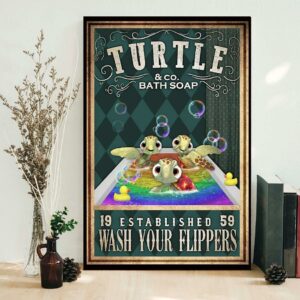 Baby Turtle wash your flippers poster