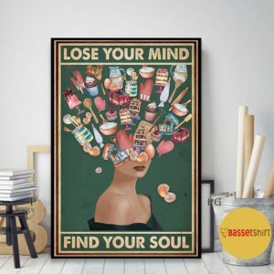 Baking Girl lose your mind find your soul poster