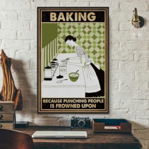 Baking because punching people is frowned upon vertical poster