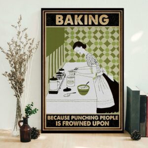 Baking because punching people is frowned upon vertical poster