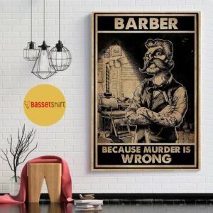 Barber because murder is wrong poster