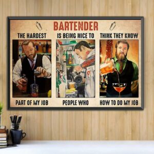 Bartender the hardest part of my job horizontal canvas