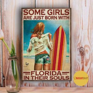 Beach surfing some girls born with Florida in their soul wall art