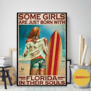 Beach surfing some girls born with Florida in their soul wall art