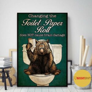 Bear Changing the toilet paper roll poster canvas